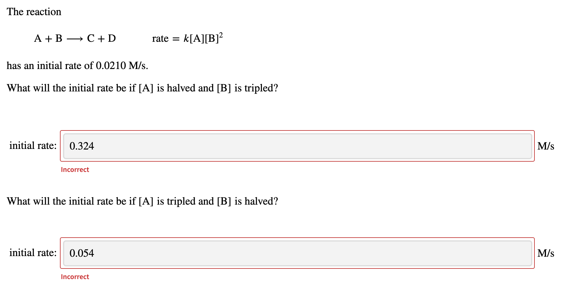 Solved The Reaction A + B -+ C + D Rate = K[A][B]2 Has An | Chegg.com