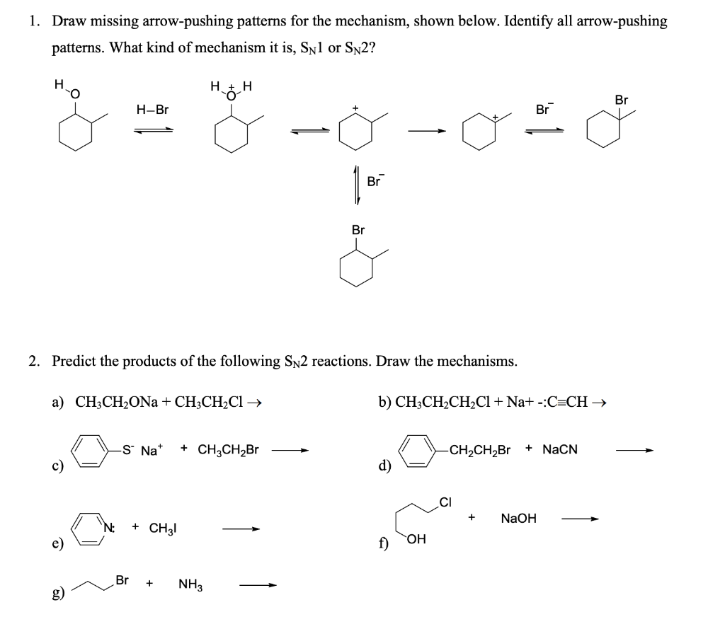 Solved 1. Draw missing arrow-pushing patterns for the | Chegg.com