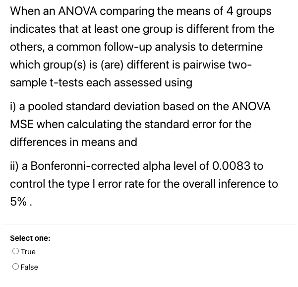 Solved When an ANOVA comparing the means of 4 groups