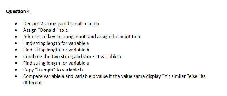 Solved Question 4 - Declare 2 string variable call a and b - | Chegg.com