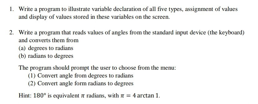 Solved 1. Write a program to illustrate variable declaration | Chegg.com