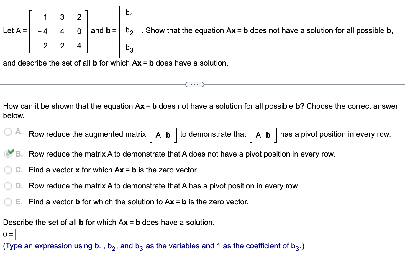 Solved Let A=[1-3-2-440224] ﻿and B=[b1b2b3]. ﻿Show That The | Chegg.com