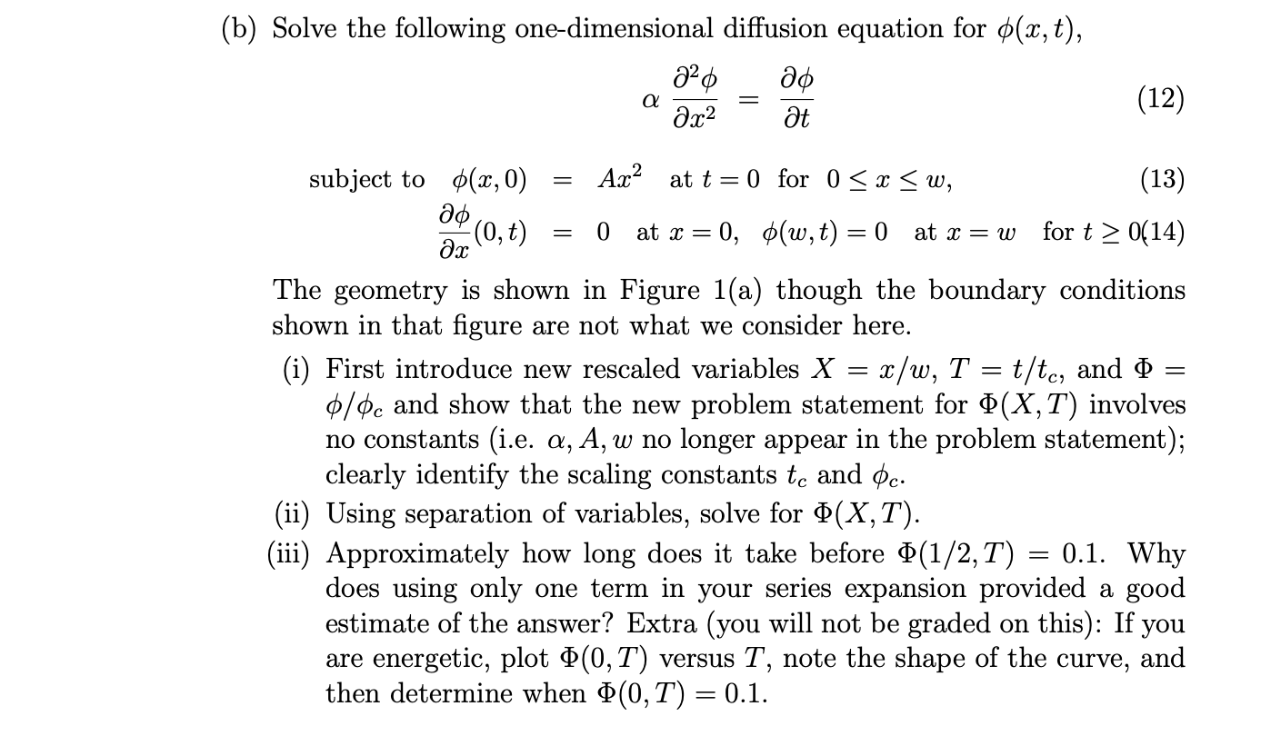 Solved (b) Solve the following one-dimensional diffusion | Chegg.com