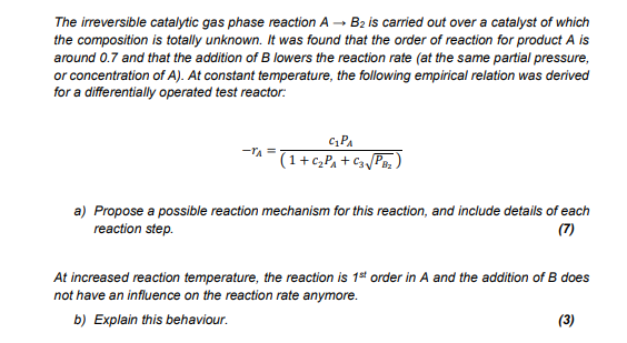 Solved The Irreversible Catalytic Gas Phase Reaction A→B2 Is | Chegg.com