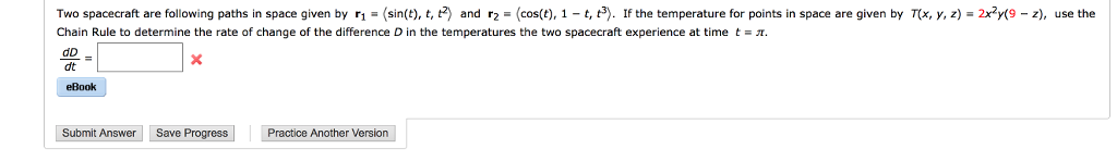 Solved Two Spacecraft Are Following Paths In Space Given By | Chegg.com