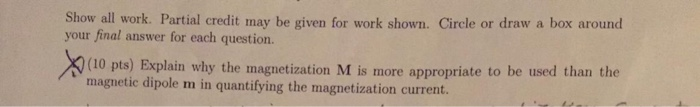 Solved Show all work. Partial credit may be given for work | Chegg.com