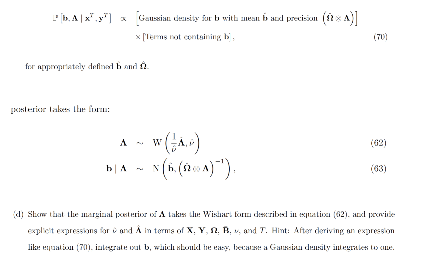 W Is The Wishart Distribution And Is The Gamma Fun Chegg Com