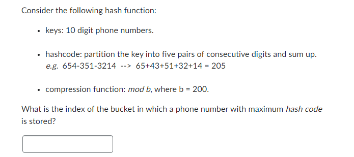 Solved Consider The Following Hash Function: - Keys: 10 | Chegg.com