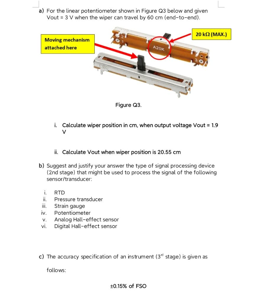 Solved a) For the linear potentiometer shown in Figure Q3 | Chegg.com
