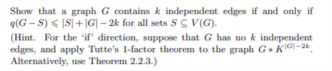 Solved Show that a graph G contains k independent edges if | Chegg.com