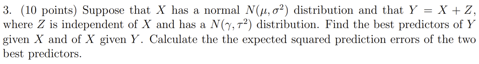Solved = X + 2, 3. (10 points) Suppose that X has a normal | Chegg.com
