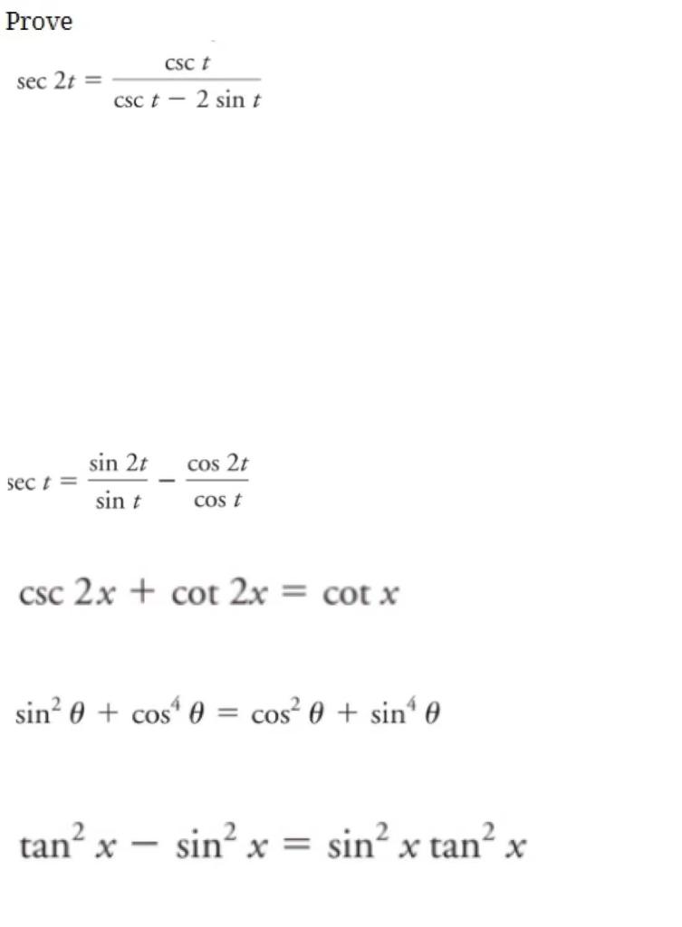 Solved Prove CSC I sec 2t = CSC t - 2 sint cos 2t sect = sin | Chegg.com