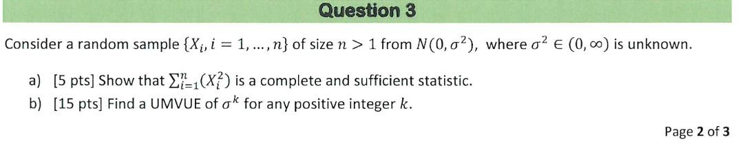 Solved Question 3 Consider a random sample {X₁, i = 1, ..., | Chegg.com