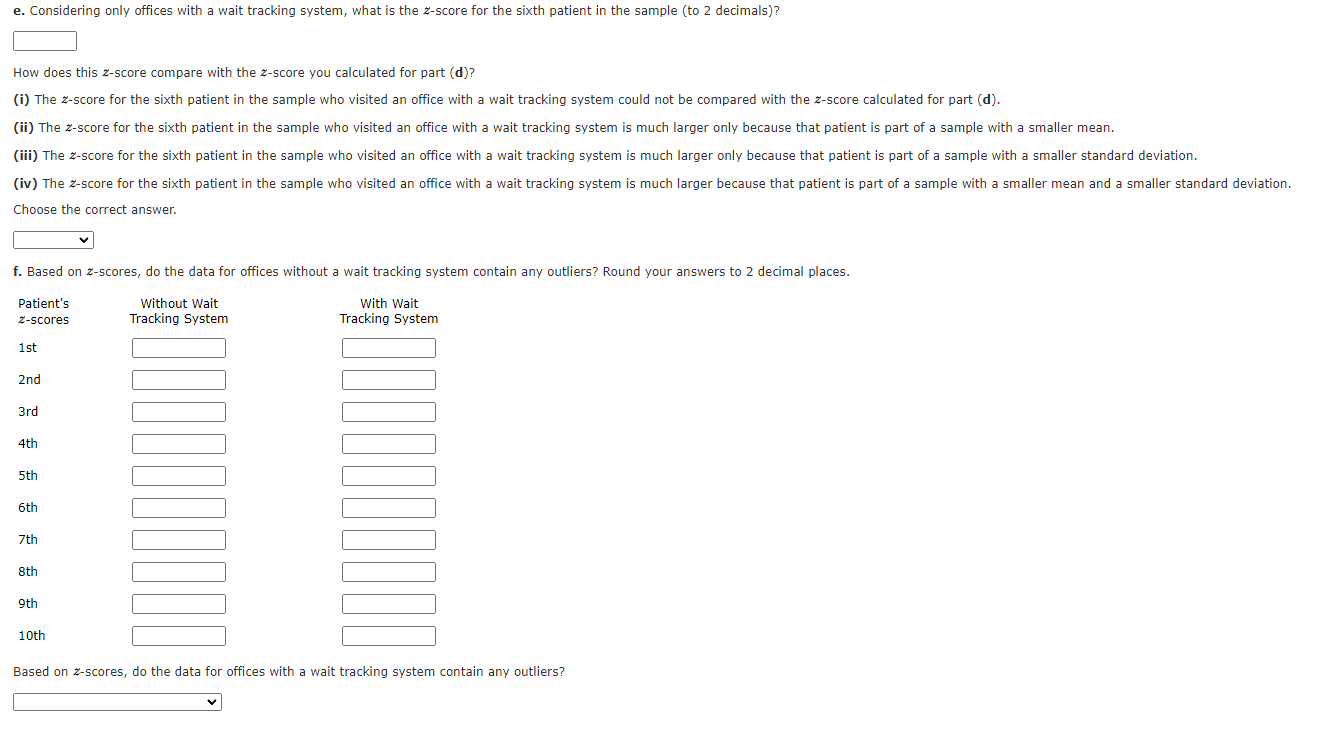 e. Considering only offices with a wait tracking system, what is the \( z \)-score for the sixth patient in the sample (to 2 