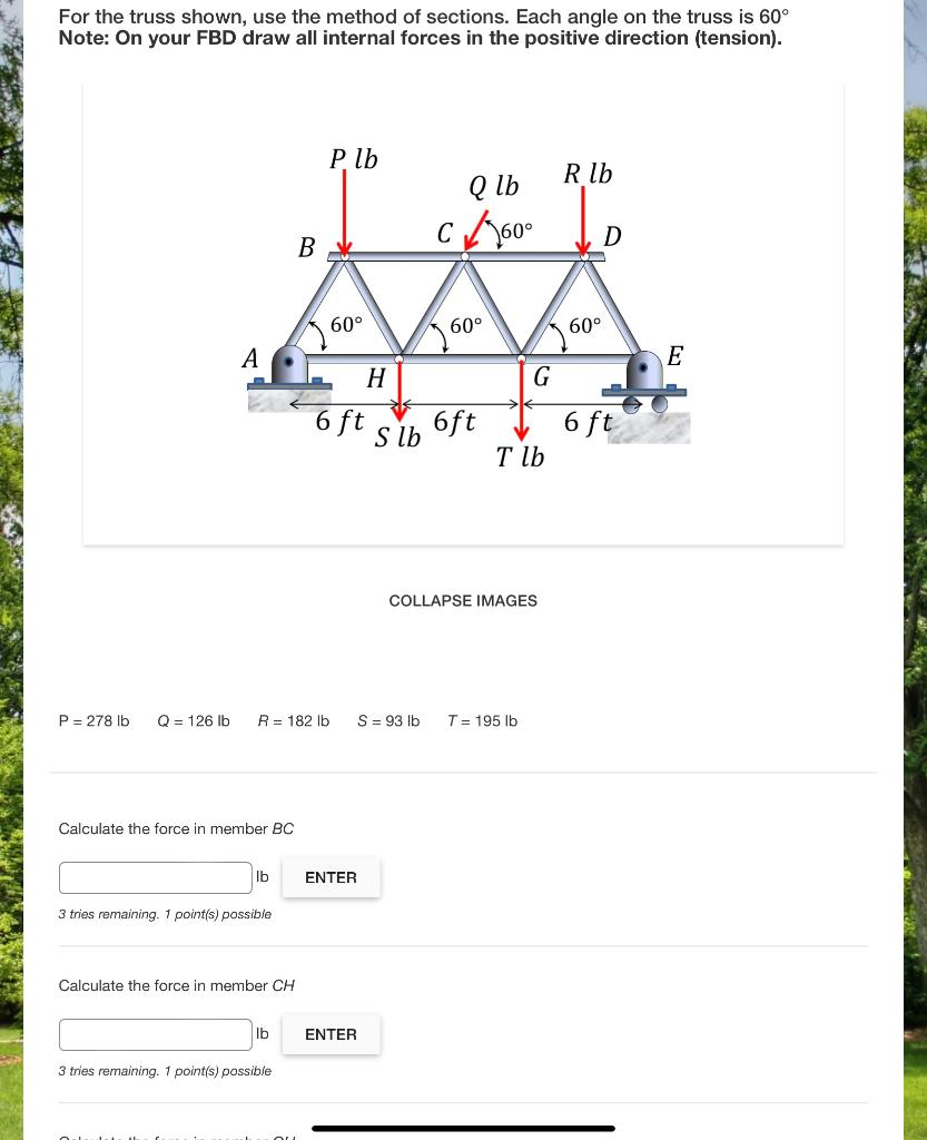 For the truss shown, use the method of sections. Each angle on the truss is \( 60^{\circ} \) Note: On your FBD draw all inter