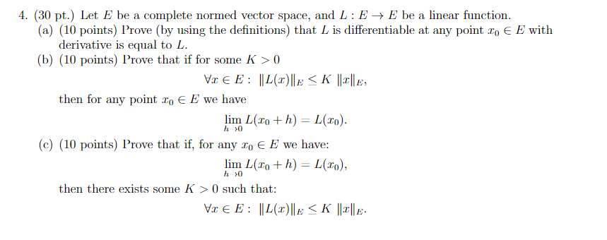 Solved 4. (30 pt.) Let E be a complete normed vector space, | Chegg.com