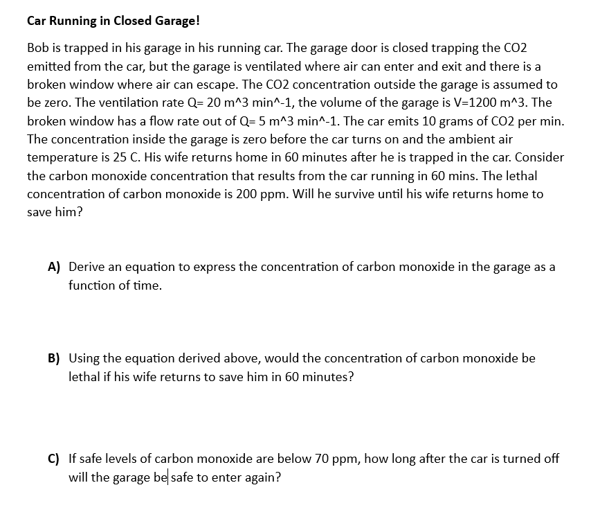 Solved Car Running in Closed Garage Bob is trapped in his Chegg