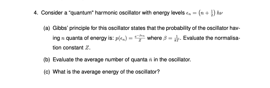 Solved 4. Consider a "quantum" harmonic oscillator with | Chegg.com