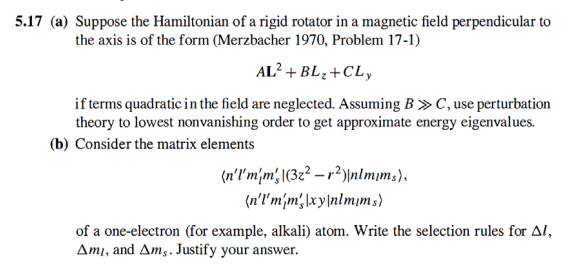Solved 5.17 (a) Suppose the Hamiltonian of a rigid rotator | Chegg.com