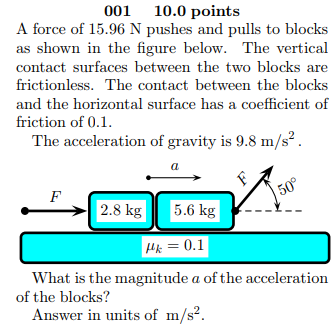 Solved A force of 15.96 N pushes and pulls to blocks as | Chegg.com