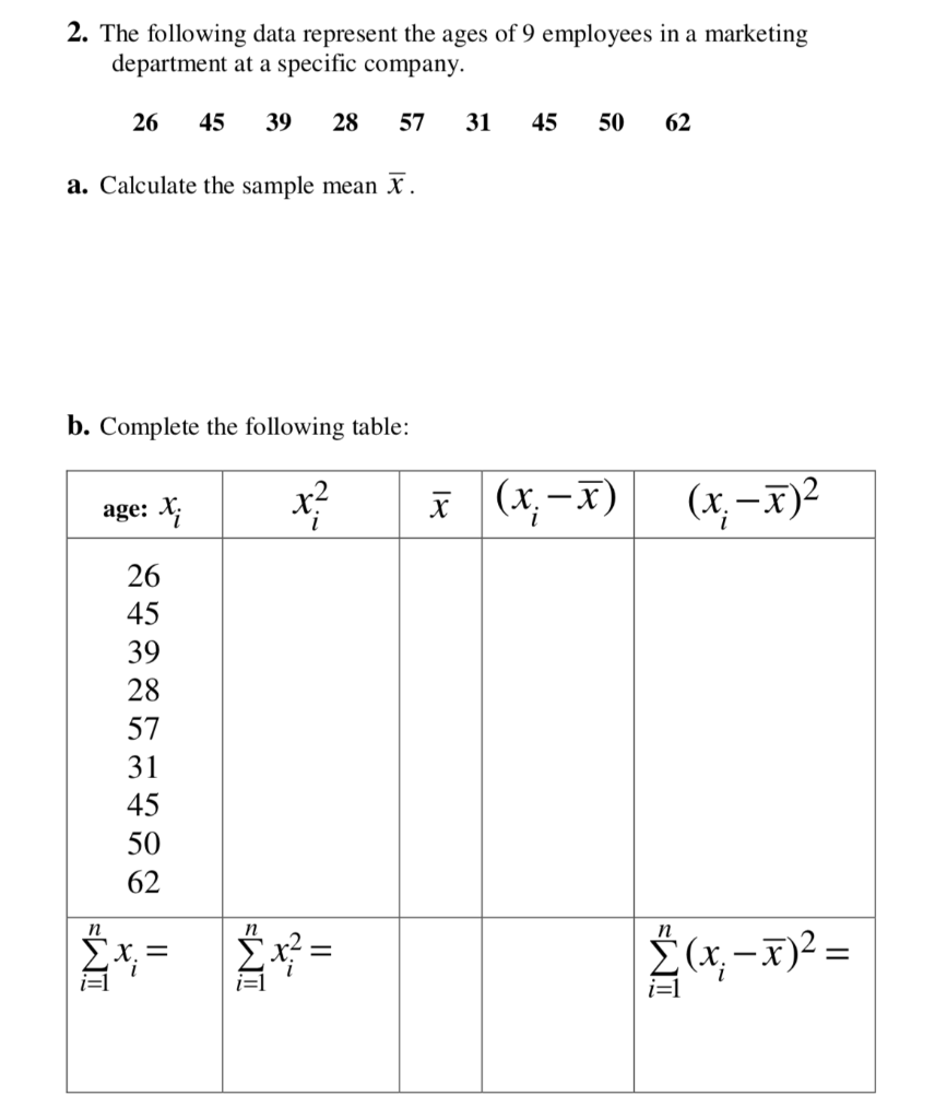 Solved 2. The following data represent the ages of 9 | Chegg.com
