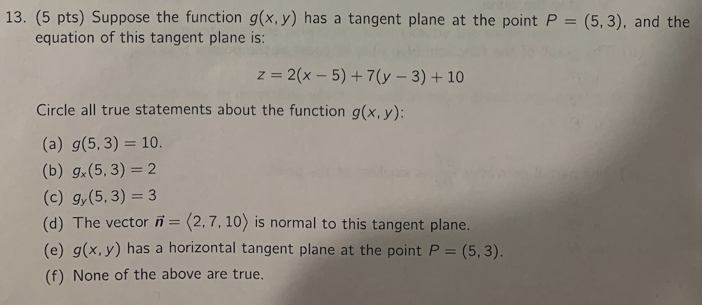 Solved 13 5 Pts Suppose The Function G X Y Has A Tang Chegg Com