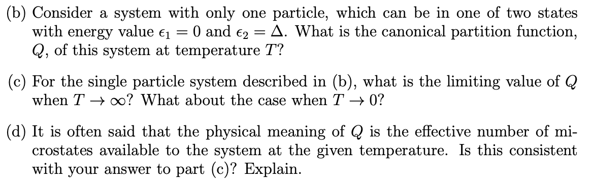 Solved (b) Consider a system with only one particle, which | Chegg.com