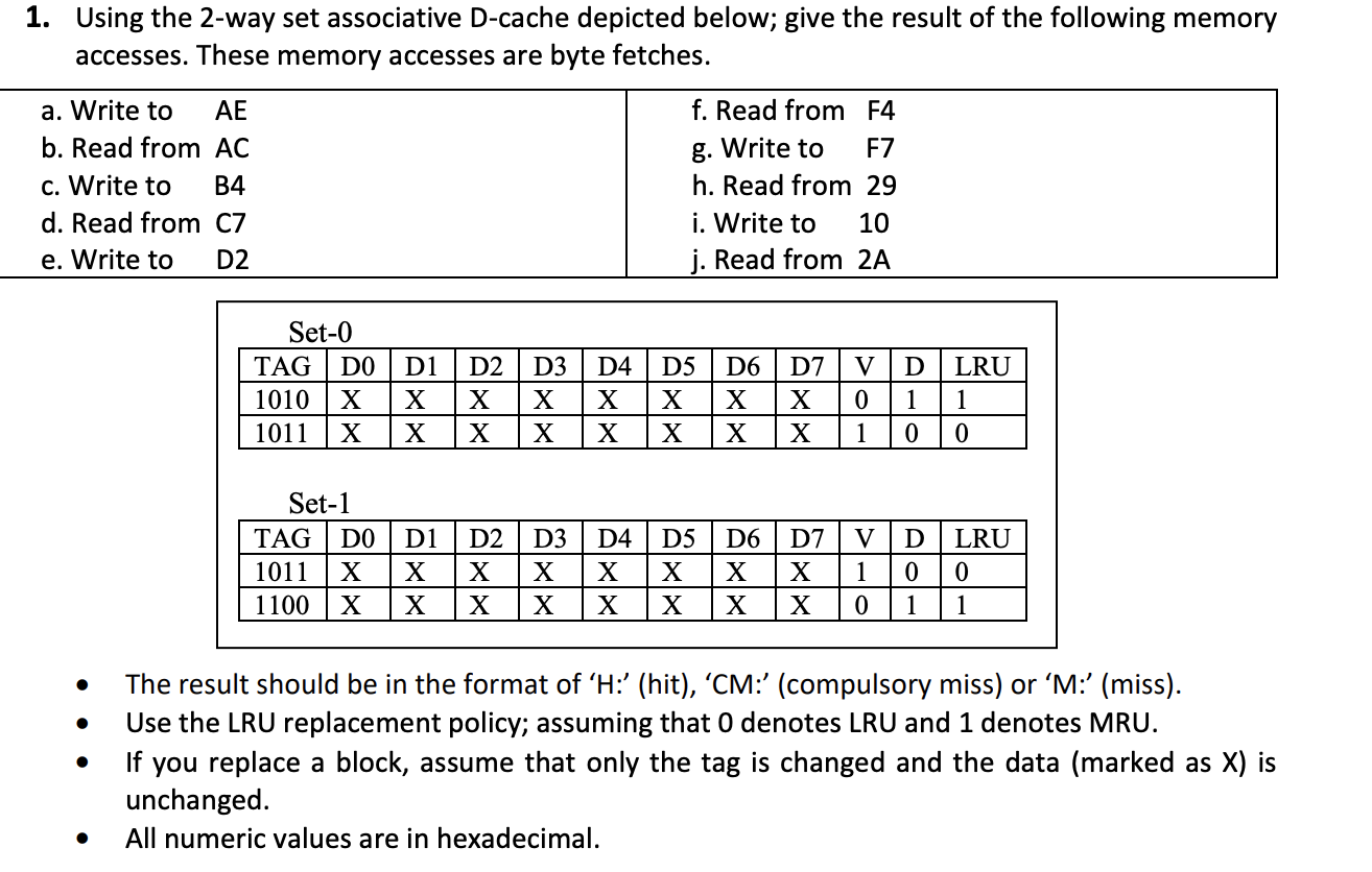 Solved 1 Using The 2 Way Set Associative D Cache Depicted Chegg Com