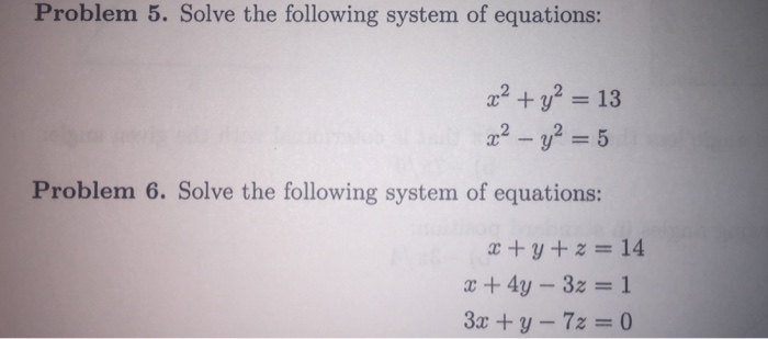 Solved Solve the following system of equations: x^2 + y^2 = | Chegg.com