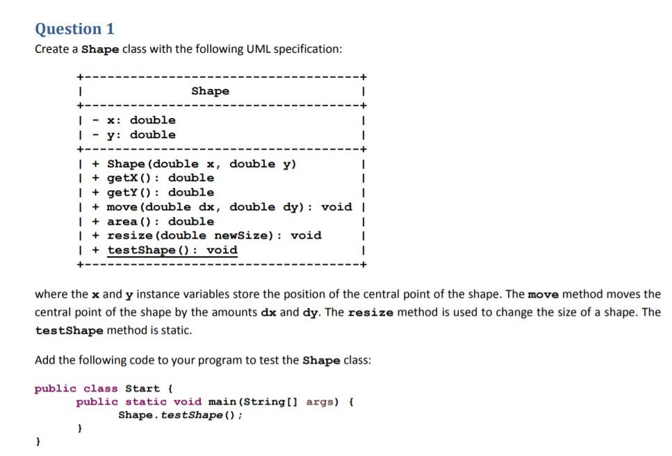 Solved Question 1 Create a Shape class with the following | Chegg.com