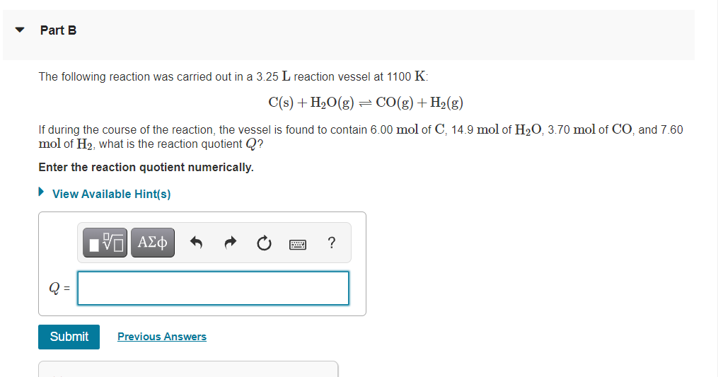 Solved Part B The following reaction was carried out in a | Chegg.com