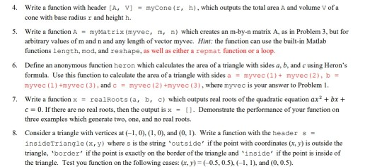 Solved 4. Write a function with header (A, V - myCone (r, | Chegg.com