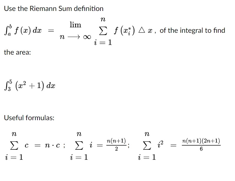 Solved Use the Riemann Sum definition | Chegg.com