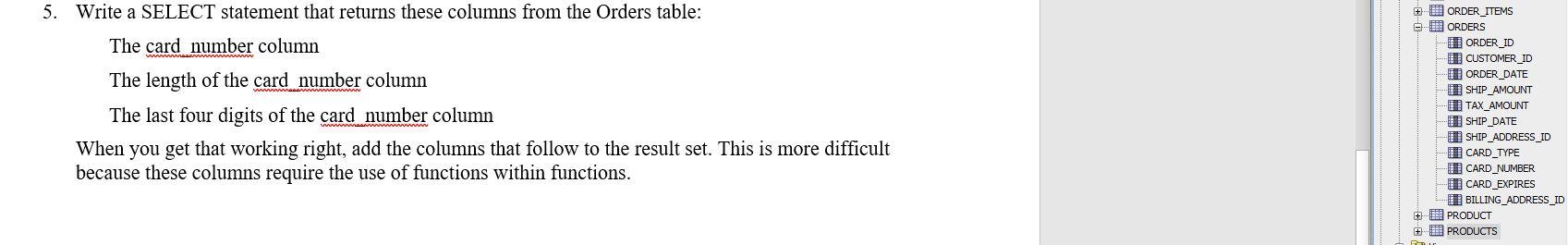 Solved 5. Write a SELECT statement that returns these | Chegg.com