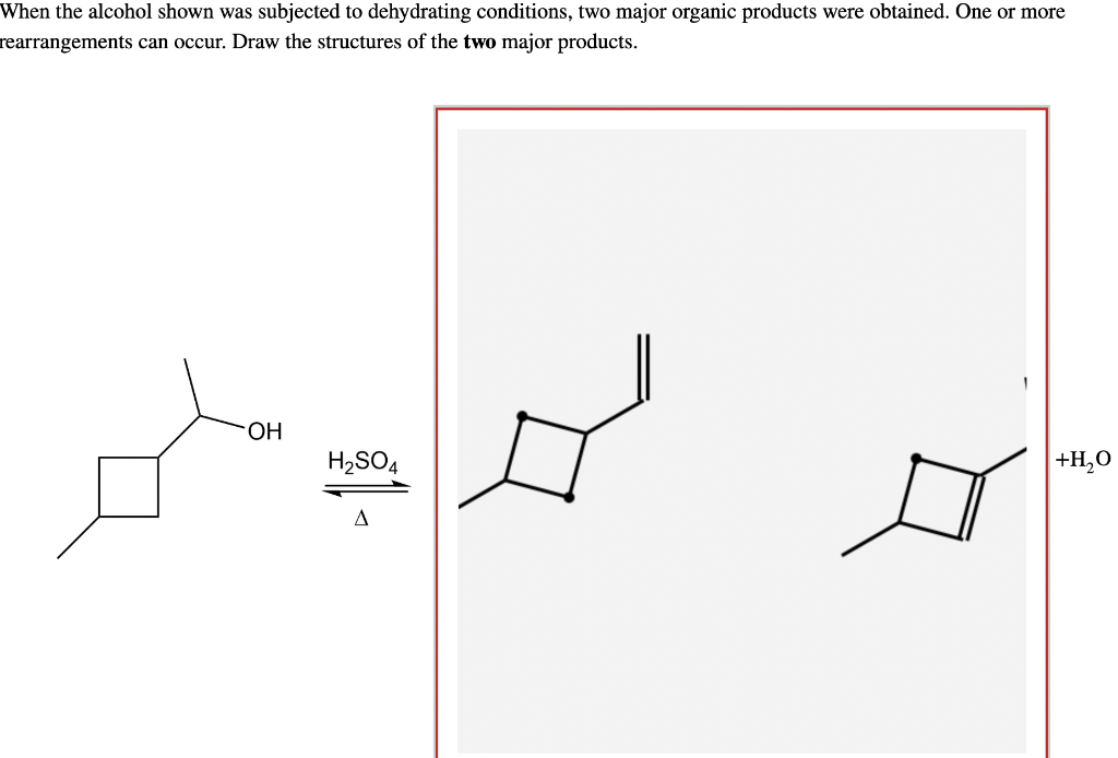 Solved When the alcohol shown was subjected to dehydrating