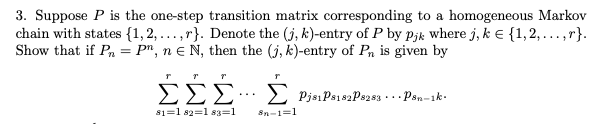 Solved 3. Suppose P is the one-step transition matrix | Chegg.com