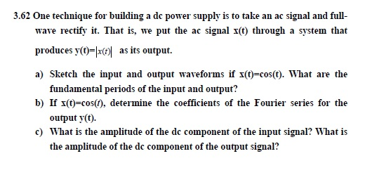 Solved 3.62 One technique for building a dc power supply is | Chegg.com