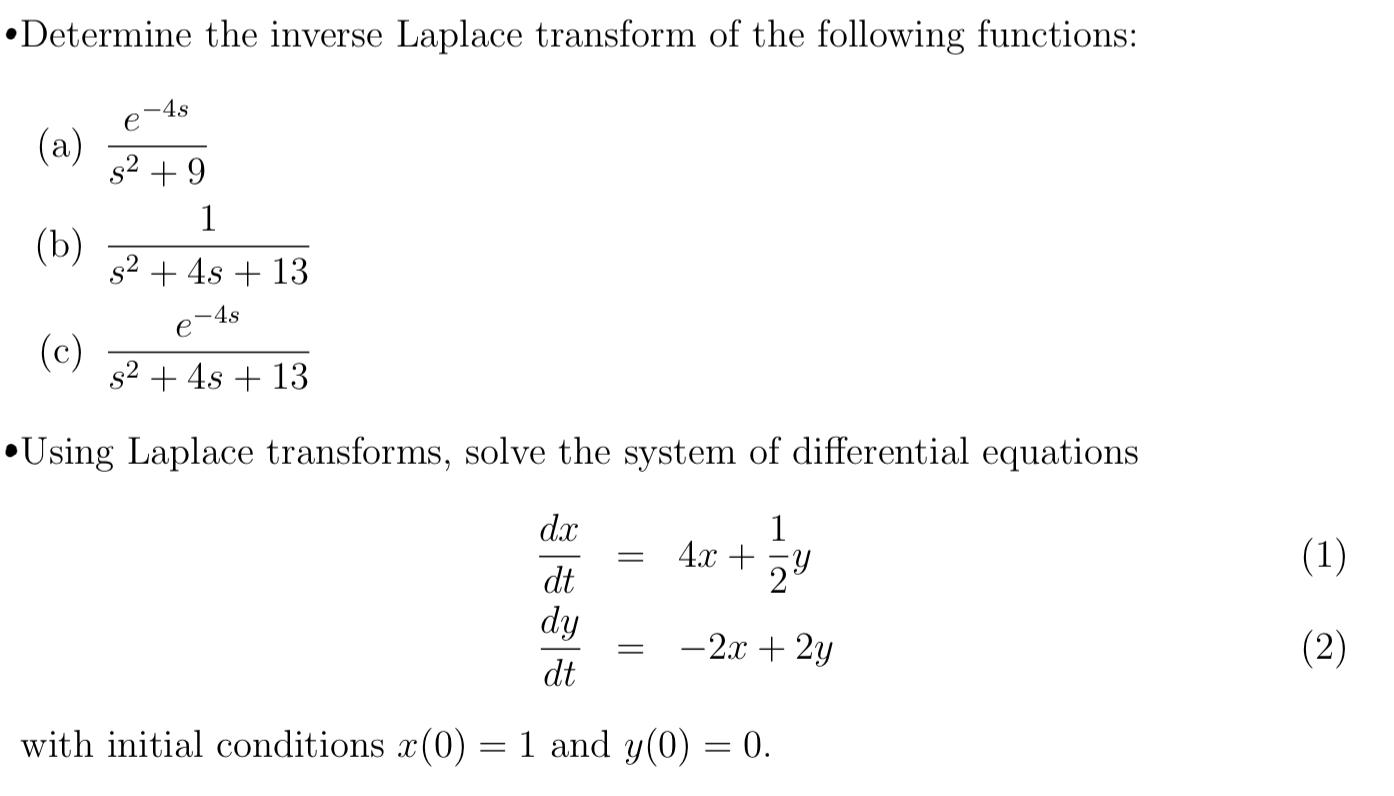 Solved - Determine The Inverse Laplace Transform Of The 