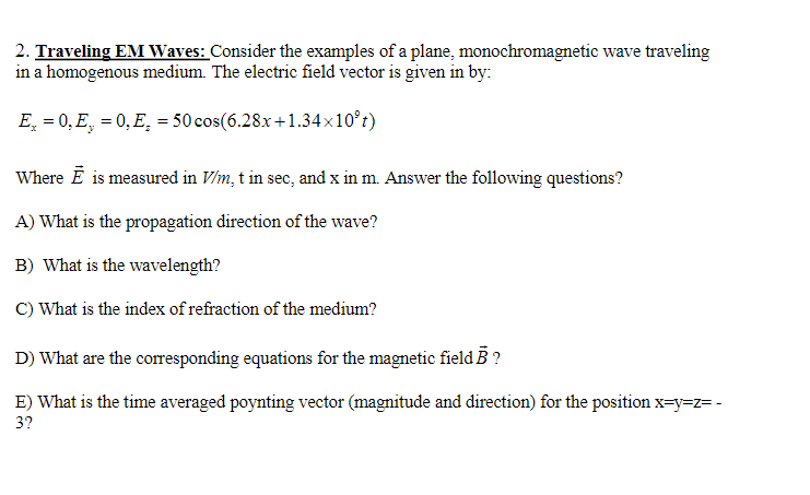 Solved 2. Traveling EM Waves: Consider the examples of a | Chegg.com