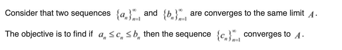 Solved Consider that two sequences {a} and b.}* are | Chegg.com