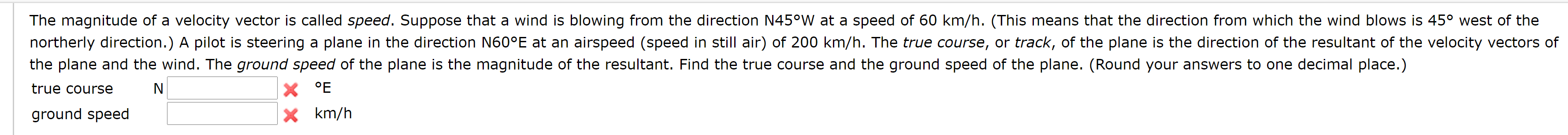 Solved The Magnitude Of A Velocity Vector Is Called Speed. 