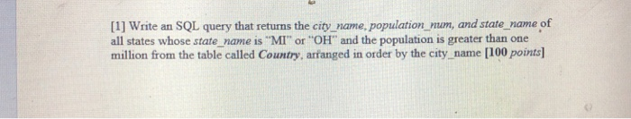 Solved [1] Write an SQL query that returns the city name, | Chegg.com