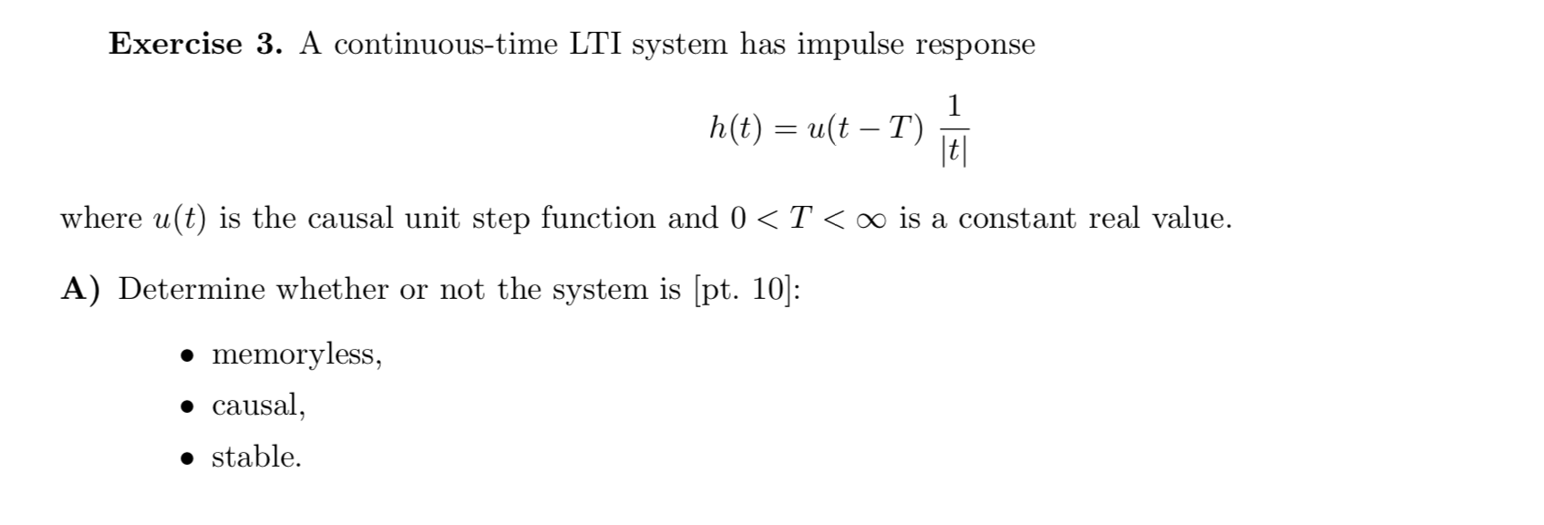 Solved Exercise 3. A continuous-time LTI system has impulse | Chegg.com
