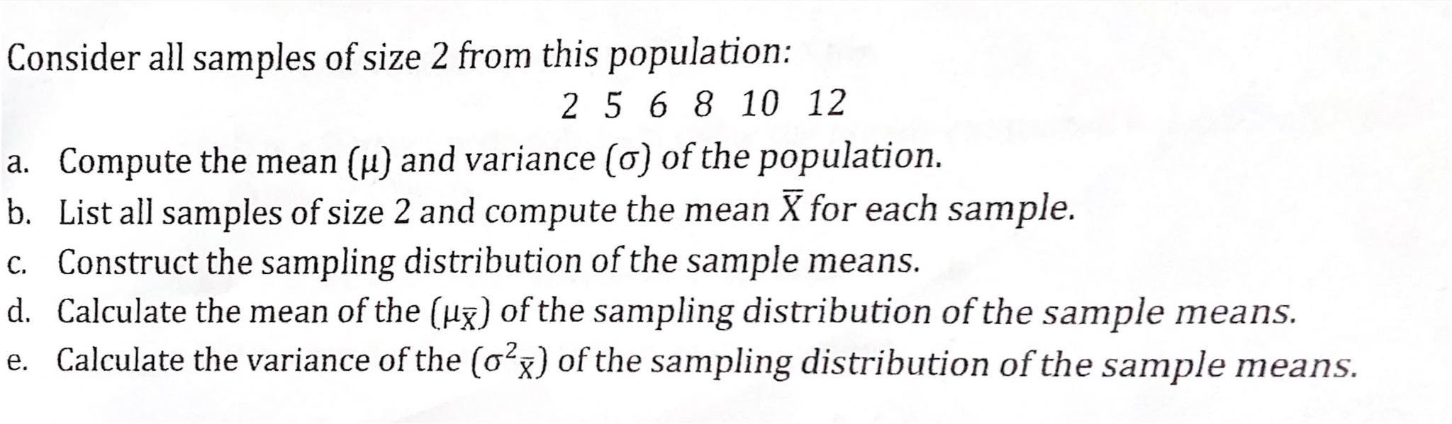 Solved Consider all samples of size 2 from this population: | Chegg.com