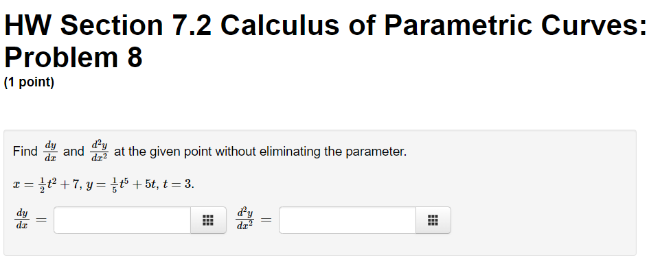 HW Section 7.2 Calculus Of Parametric Curves: Problem | Chegg.com