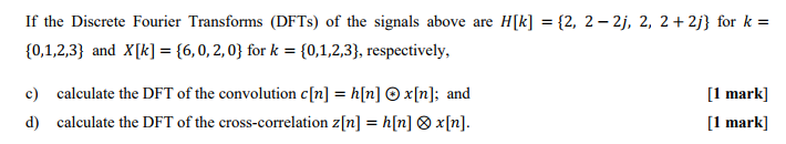 Solved If the Discrete Fourier Transforms (DFTs) of the | Chegg.com