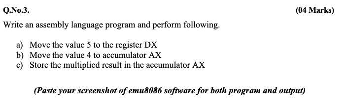 Solved (04 Marks) Q.No.3. Write an assembly language program | Chegg.com