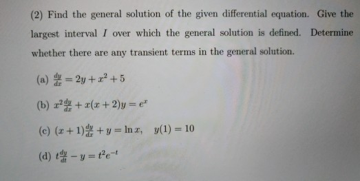Solved Find the general solution of the given diﬀerential | Chegg.com