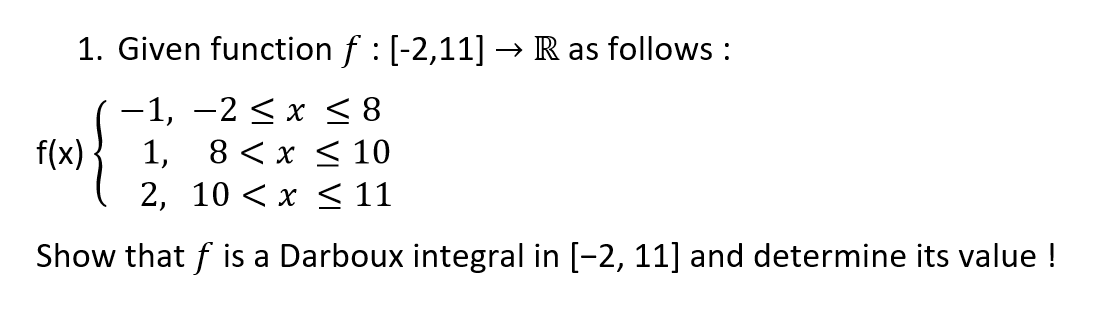 Solved 1. Given function f:[−2,11]→R as follows : | Chegg.com