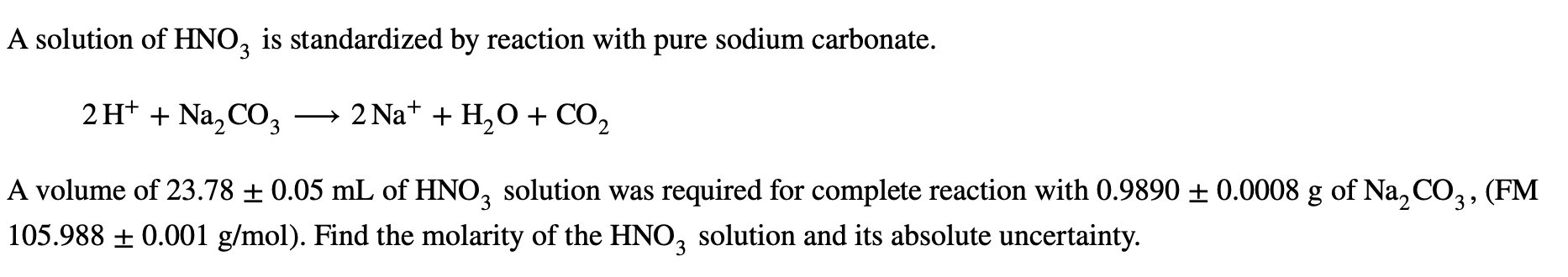 Solved A solution of HNO3 is standardized by reaction with | Chegg.com